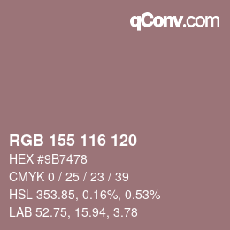 カラーコード: RGB 155 116 120 | qconv.com
