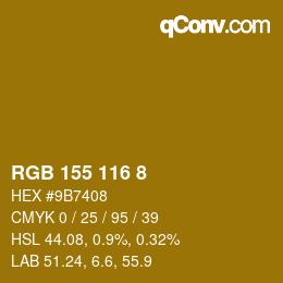 Color code: RGB 155 116 8 | qconv.com