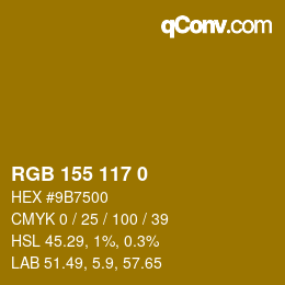 カラーコード: RGB 155 117 0 | qconv.com