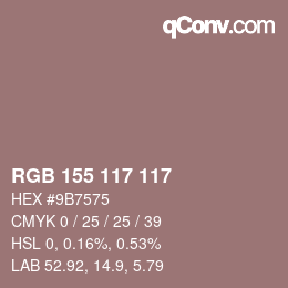 Color code: RGB 155 117 117 | qconv.com