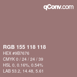カラーコード: RGB 155 118 118 | qconv.com