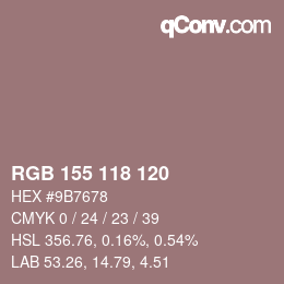 カラーコード: RGB 155 118 120 | qconv.com