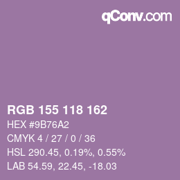 カラーコード: RGB 155 118 162 | qconv.com