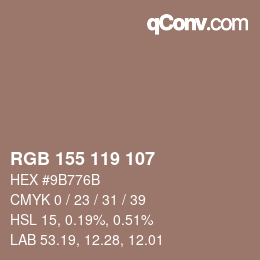 Color code: RGB 155 119 107 | qconv.com