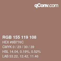 カラーコード: RGB 155 119 108 | qconv.com