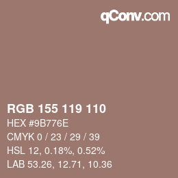 カラーコード: RGB 155 119 110 | qconv.com