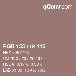 カラーコード: RGB 155 119 115 | qconv.com