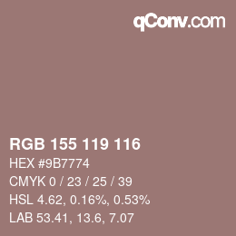 カラーコード: RGB 155 119 116 | qconv.com