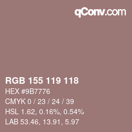 Color code: RGB 155 119 118 | qconv.com