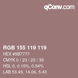 カラーコード: RGB 155 119 119 | qconv.com