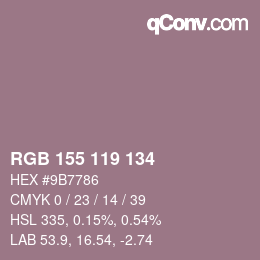 カラーコード: RGB 155 119 134 | qconv.com