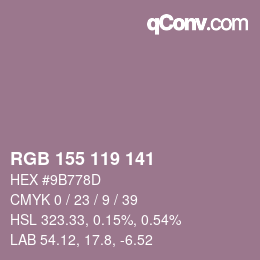 Color code: RGB 155 119 141 | qconv.com
