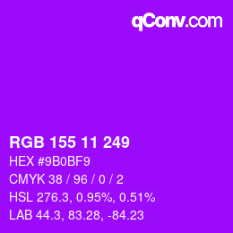 颜色代码: RGB 155 11 249 | qconv.com