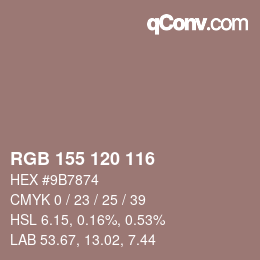 颜色代码: RGB 155 120 116 | qconv.com