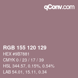 カラーコード: RGB 155 120 129 | qconv.com