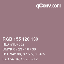 カラーコード: RGB 155 120 130 | qconv.com