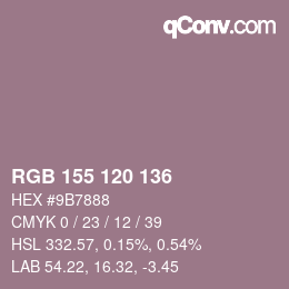 颜色代码: RGB 155 120 136 | qconv.com