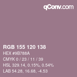 Color code: RGB 155 120 138 | qconv.com