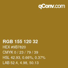 カラーコード: RGB 155 120 32 | qconv.com