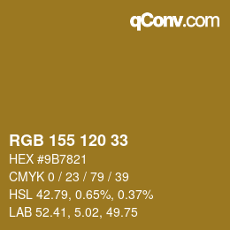 カラーコード: RGB 155 120 33 | qconv.com