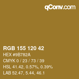 カラーコード: RGB 155 120 42 | qconv.com