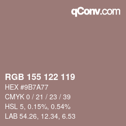 Color code: RGB 155 122 119 | qconv.com
