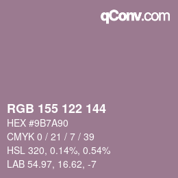 カラーコード: RGB 155 122 144 | qconv.com