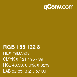 Color code: RGB 155 122 8 | qconv.com