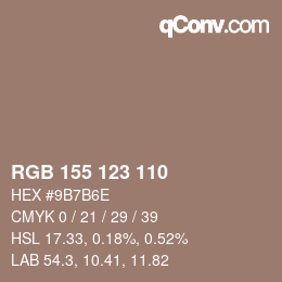 カラーコード: RGB 155 123 110 | qconv.com