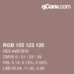 カラーコード: RGB 155 123 120 | qconv.com