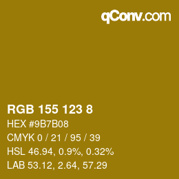 カラーコード: RGB 155 123 8 | qconv.com