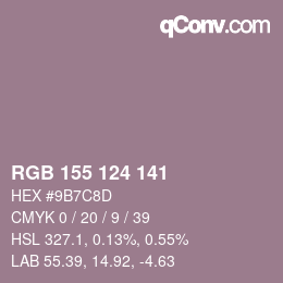 カラーコード: RGB 155 124 141 | qconv.com