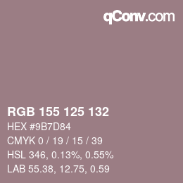 カラーコード: RGB 155 125 132 | qconv.com