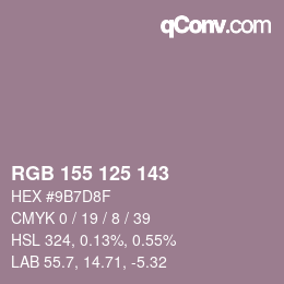 Color code: RGB 155 125 143 | qconv.com