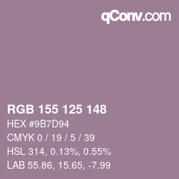 カラーコード: RGB 155 125 148 | qconv.com