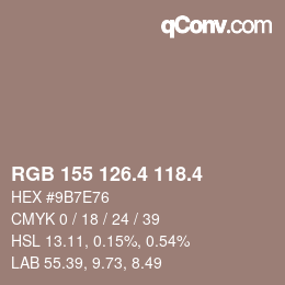 カラーコード: RGB 155 126.4 118.4 | qconv.com