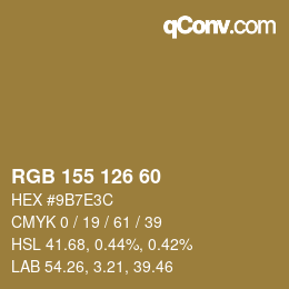 カラーコード: RGB 155 126 60 | qconv.com