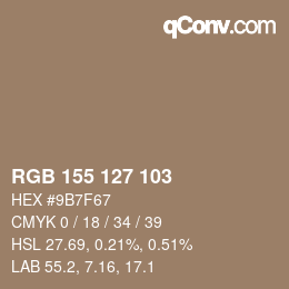 Color code: RGB 155 127 103 | qconv.com