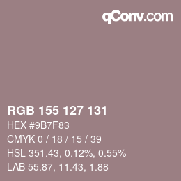 カラーコード: RGB 155 127 131 | qconv.com