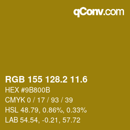 カラーコード: RGB 155 128.2 11.6 | qconv.com