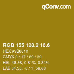 カラーコード: RGB 155 128.2 16.6 | qconv.com