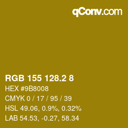 カラーコード: RGB 155 128.2 8 | qconv.com