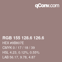 カラーコード: RGB 155 128.6 126.6 | qconv.com