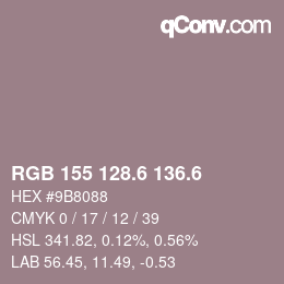 カラーコード: RGB 155 128.6 136.6 | qconv.com
