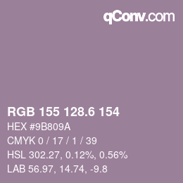 カラーコード: RGB 155 128.6 154 | qconv.com