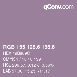 カラーコード: RGB 155 128.6 156.6 | qconv.com