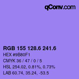 カラーコード: RGB 155 128.6 241.6 | qconv.com