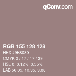 カラーコード: RGB 155 128 128 | qconv.com