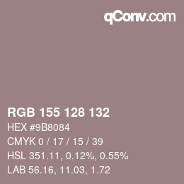 カラーコード: RGB 155 128 132 | qconv.com