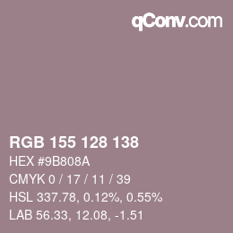 カラーコード: RGB 155 128 138 | qconv.com